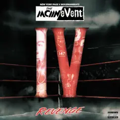 The Main Event IV: Revenge by MolemanBeats & New York Page album reviews, ratings, credits
