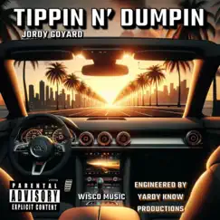 Tippin N Dumpin by Jordy GoYard album reviews, ratings, credits