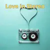 Love in Stereo - Single album lyrics, reviews, download
