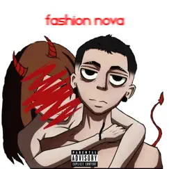 Fashion Nova - Single by YoungJo$e album reviews, ratings, credits