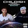 Childish (Remix) - Single album lyrics, reviews, download