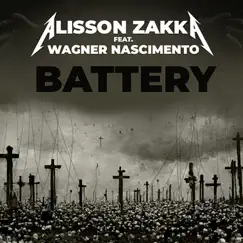 Battery (Cover) [feat. Wagner Nascimento] - Single by Alisson Zakka album reviews, ratings, credits