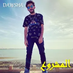 El Mashrooa - Single by Dawsha album reviews, ratings, credits
