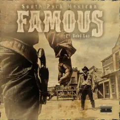 Famous (feat. Baby Los) - Single by SPM album reviews, ratings, credits