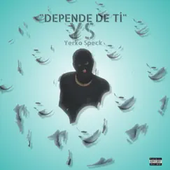 DEPENDE DE TÍ Song Lyrics