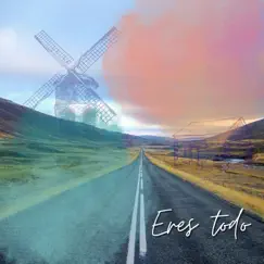 Eres Todo - Single by Fabian Meza album reviews, ratings, credits