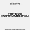 Top Dog (Instrumental) - Single album lyrics, reviews, download