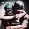 Reflejos y Espejos - Single album lyrics, reviews, download