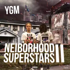 Neighborhood Superstars II by Youngins Gettin Money album reviews, ratings, credits