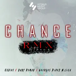 Chance (Remix) - Single [feat. Eudiel, Dany Roman & Georges Pérez Música] - Single by Atheuz album reviews, ratings, credits