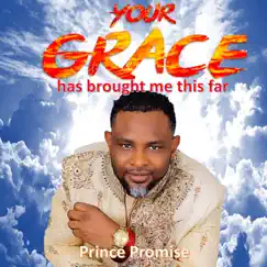 Your Grace Has Brought Me This Far Song Lyrics