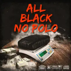 All Black No Polo Song Lyrics