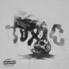 Toxic (feat. Thotless Gilli & D-Miinus) song lyrics