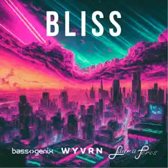 Bliss (feat. Laura Peres & Wyvrn) Song Lyrics