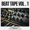Beat Tape, Vol. 1 album lyrics, reviews, download