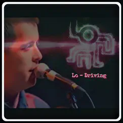 Driving (Live Versiom) - Single by Lo album reviews, ratings, credits