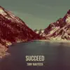 Succeed - Single album lyrics, reviews, download