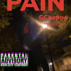 PAIN - Single by GChappo album reviews, ratings, credits