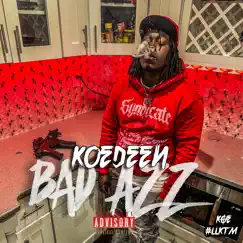 Bad Azz - Single by Koedeen album reviews, ratings, credits