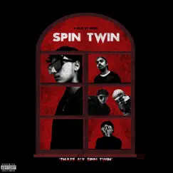 Spin Twin (feat. GONZZALO) Song Lyrics