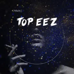 TOP EEz Song Lyrics