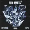 Blue Hearts 2 - EP album lyrics, reviews, download