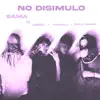 No Disimulo (feat. CRONO.J, Janu & Deyli Kevon) - Single album lyrics, reviews, download