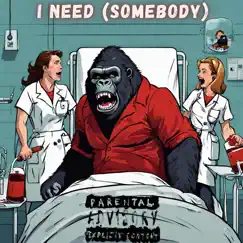 I NEED (SOMEBODY) - Single by MAKCAPONE album reviews, ratings, credits