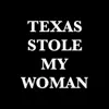 Texas Stole My Woman - Single album lyrics, reviews, download
