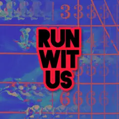 Run Wit Us Song Lyrics