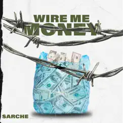 Wire Me Money Song Lyrics