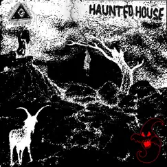 Haunted House (feat. DeadPerkz & Lil Trizi) Song Lyrics