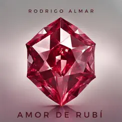 Amor de rubí Song Lyrics