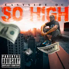 So High - Single by Eastside DC album reviews, ratings, credits