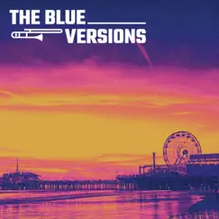 Sunset Vibes by The Blue Versions album reviews, ratings, credits