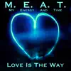 Love Is the Way - Single album lyrics, reviews, download