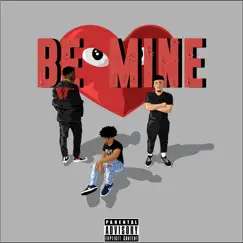 Be Mine - Single (feat. J DEZ & 13 DEEP) - Single by Official T.A. album reviews, ratings, credits
