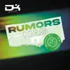 Rumors Has It - Single album lyrics, reviews, download