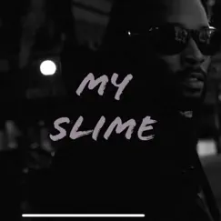 My Slime Song Lyrics