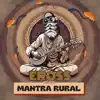 Mantra Rural - Single album lyrics, reviews, download