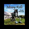Misery Kills - Single album lyrics, reviews, download