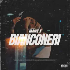 Bianconeri - Single by Maiky x album reviews, ratings, credits