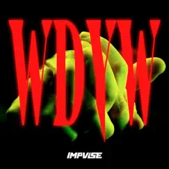 What do you want - Single by Impvlse album reviews, ratings, credits