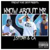 Know About Me (feat. CA) - Single album lyrics, reviews, download