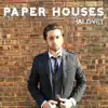 Paper Houses album lyrics, reviews, download
