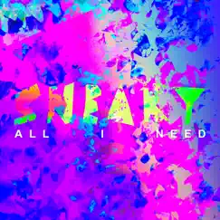 All I Need - Single by Sneaky Sound System album reviews, ratings, credits