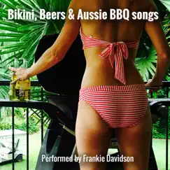 Bikini Beers & Aussie Bbq Songs by Frankie Davidson album reviews, ratings, credits