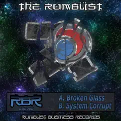 RBR006 the Rumblist - Broken Glass/System Corrupt - Single by The Rumblist album reviews, ratings, credits