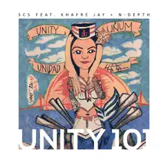 Unity 101 (feat. Khafre Jay & N-Depth) - Single by SCS album reviews, ratings, credits