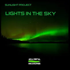 Lights in the Sky - Single by Sunlight Project album reviews, ratings, credits